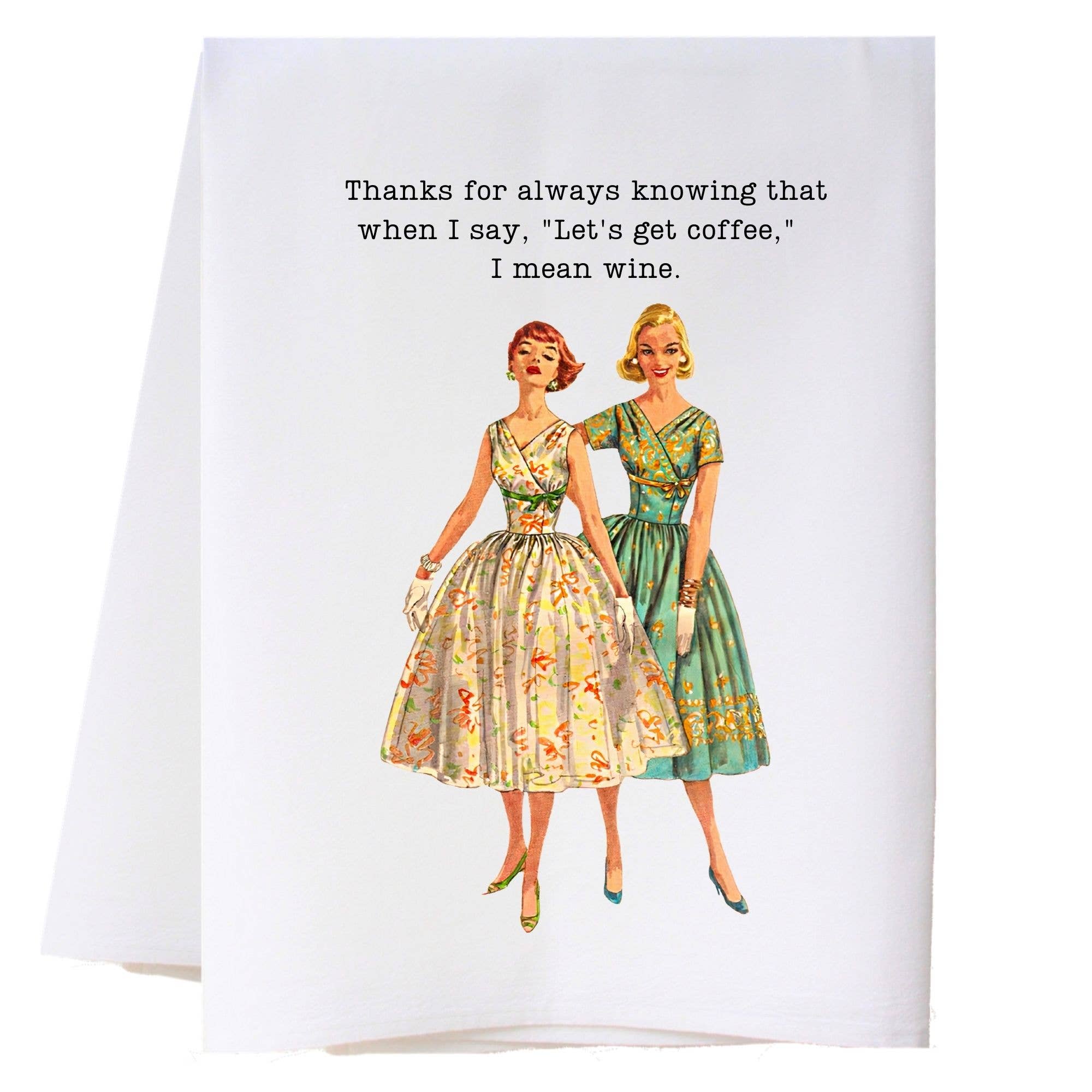 I Mean Wine Kitchen Towel