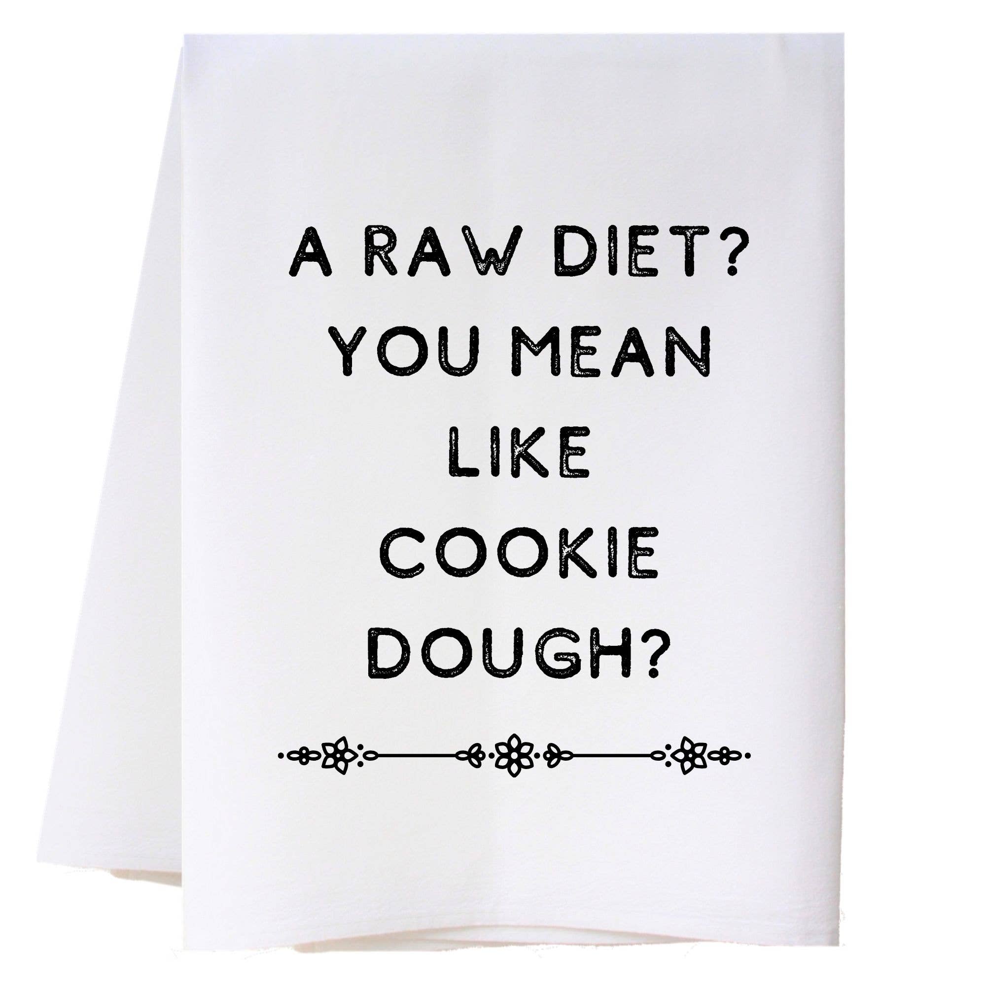 Raw Diet Kitchen Towel