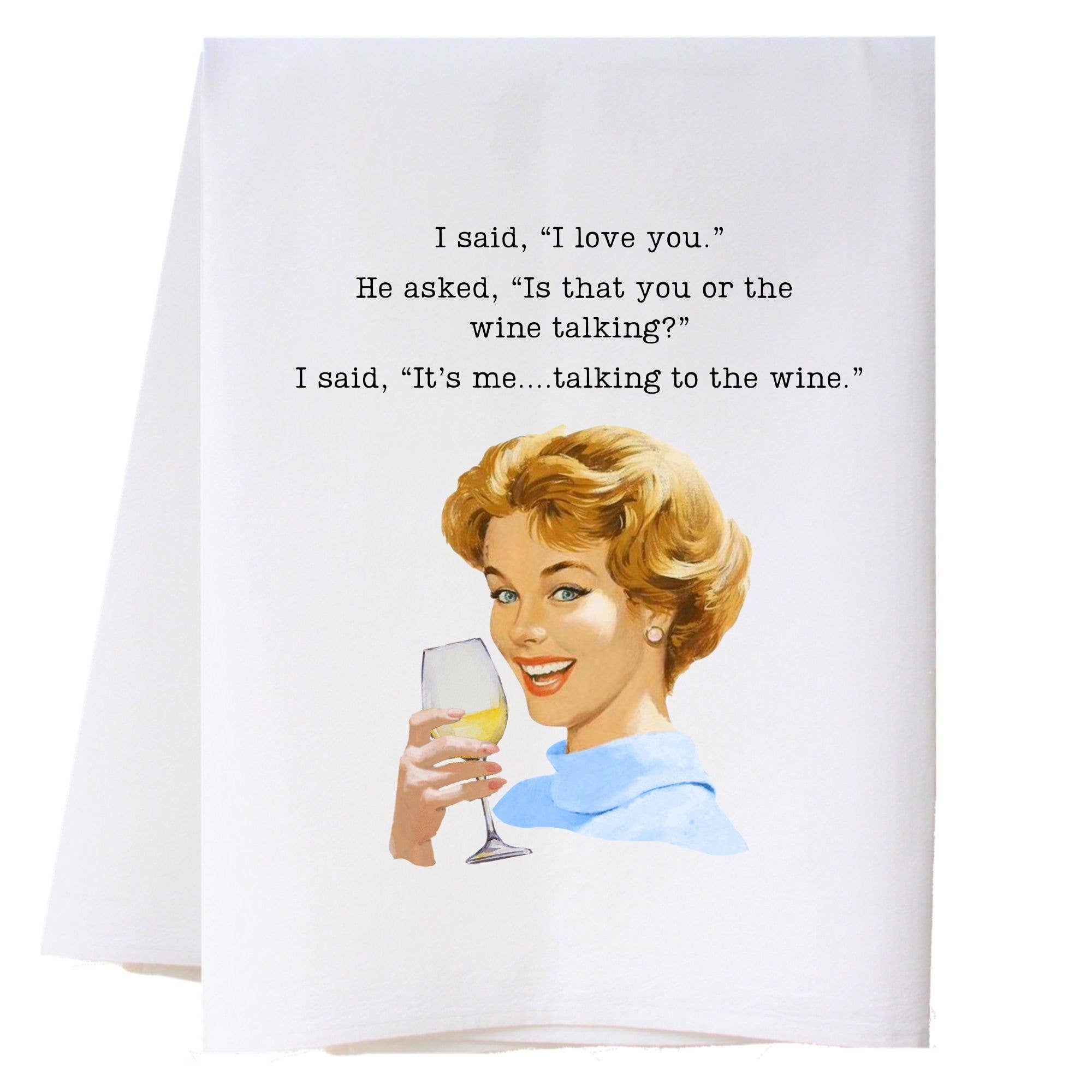 Wine Talking Kitchen Towel