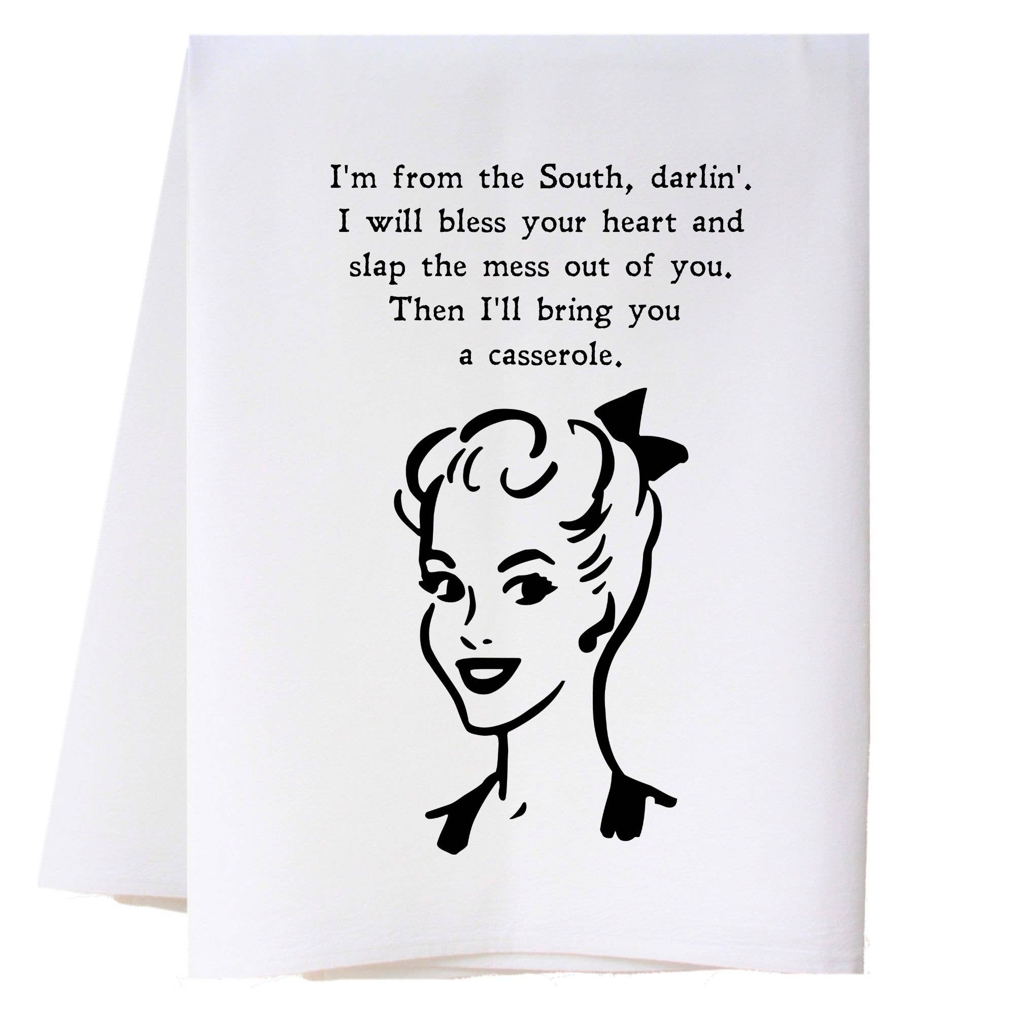 I'm From The South Kitchen Towel