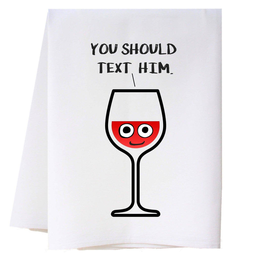 Text Him Kitchen Towel