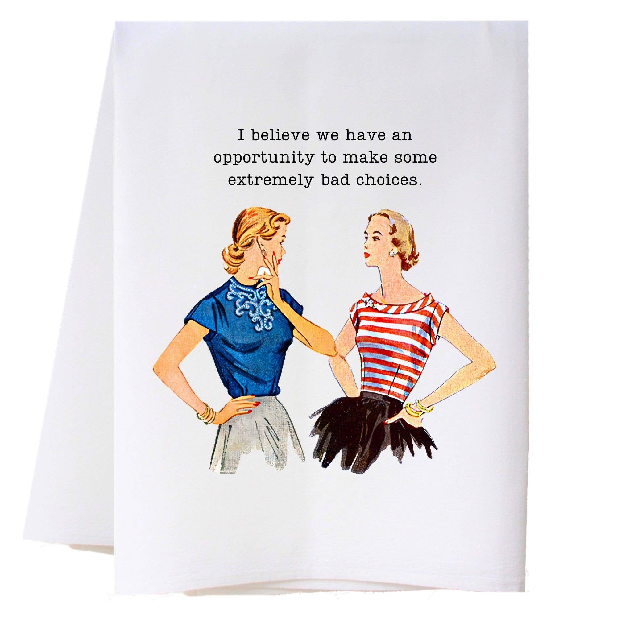 Bad Choices Kitchen Towel