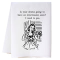 Drama Intermission Kitchen Towel