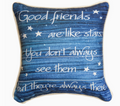Good Friends Are Like Stars Pillow